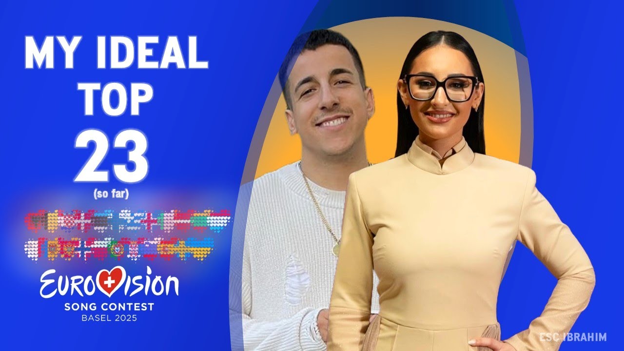 🇨🇭 Eurovision 2025 | My Ideal Top 23 (so far) | With Ratings!