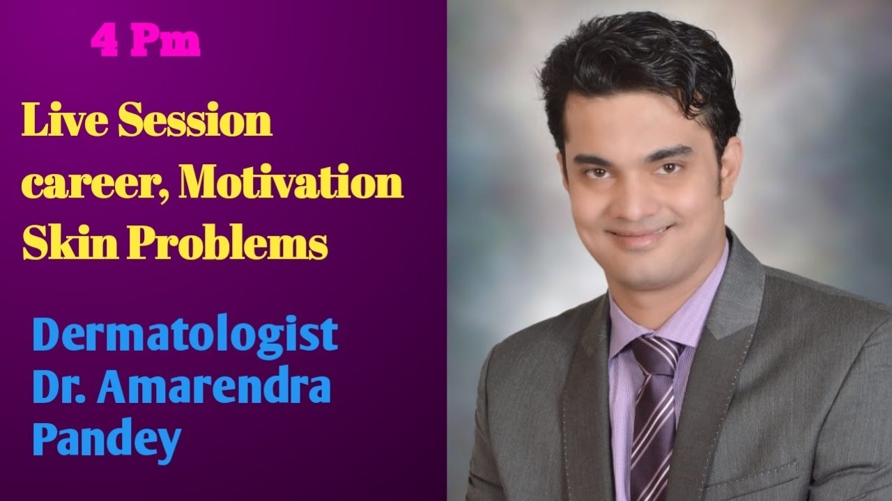 DERMATOLOGIST LIVE INTERVIEW ON CAREER, SKIN PROBLEMS,MOTIVATION.