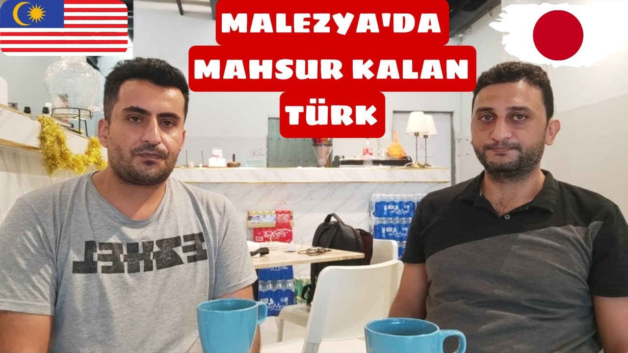 JAPONYA'YA GİTMEK İSTERKEN ZORUNLU 4 ÜLKE DEĞİŞTİRİP MALEZYA'DA MAHSUR KALAN TÜRK !!! #172