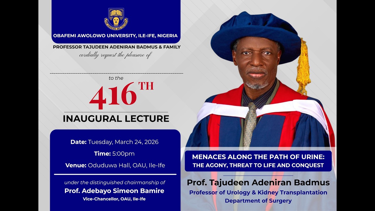 PROFESSOR TAJUDEEN ADENIRAN BADMUS || 416TH INAUGURAL LECTURE
