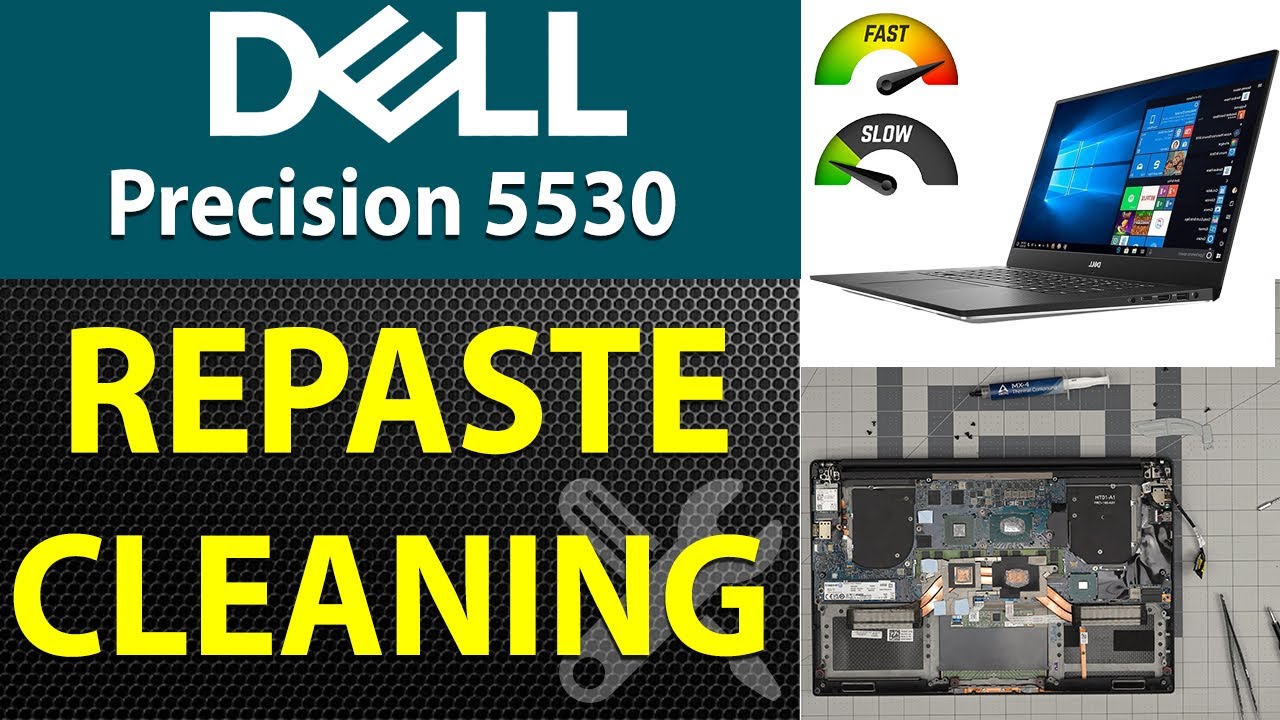How to Repaste and Clean Your Dell Precision 5530 Laptop for Optimal Cooling