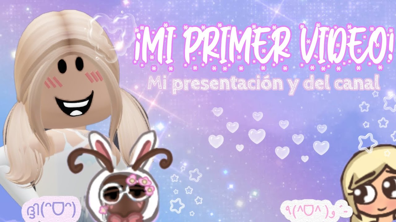 😄¡Mi primer video!😄❤️|presentación de mi canal y de mi|❤️ (adopt me)