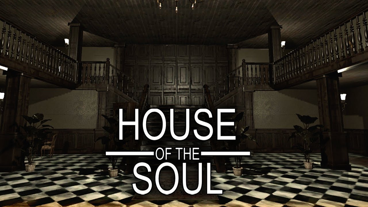 House of the Soul - Indie Horror Game (No Commentary)