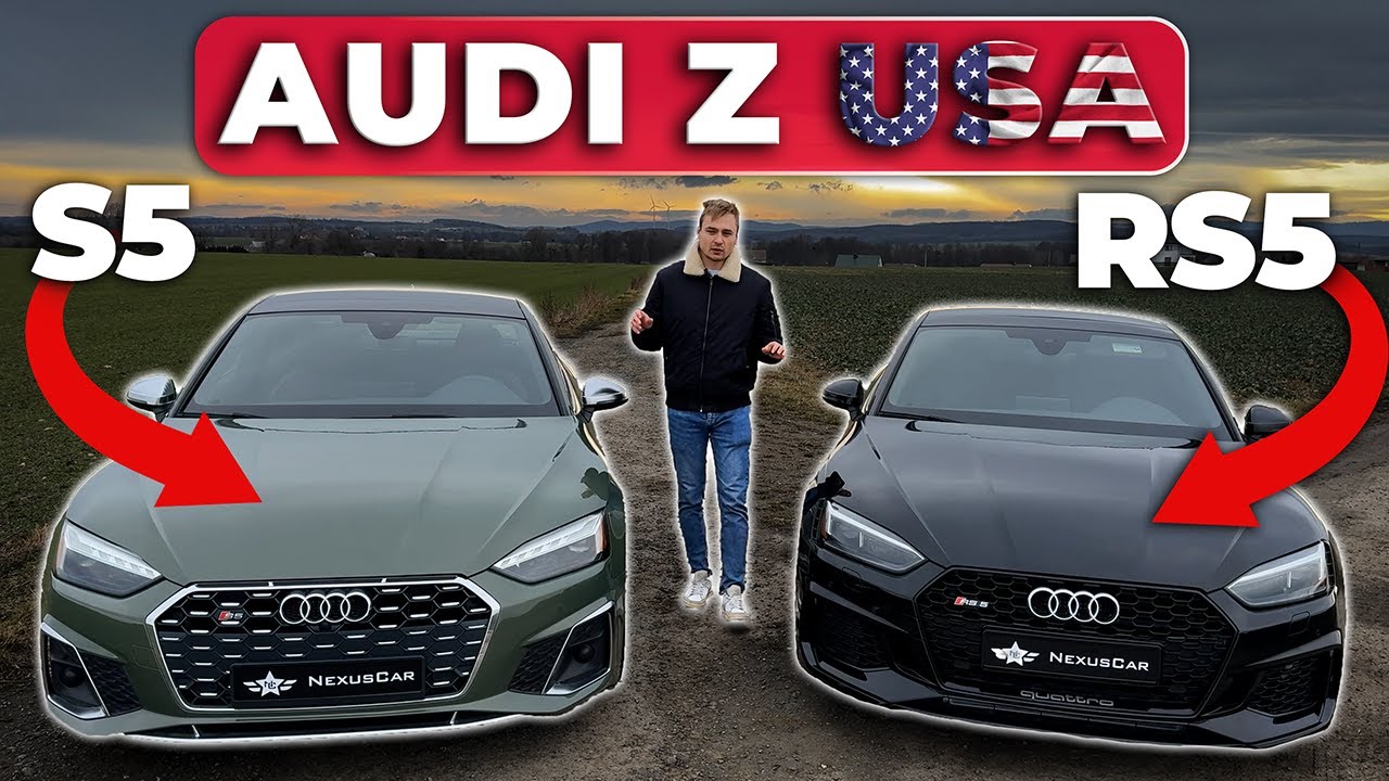 Audi S5 vs RS5 z USA &ndash; Czy warto sprowadzać?🔥🇺🇸