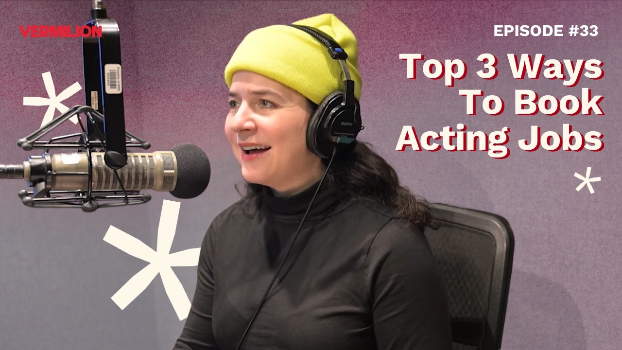 Top 3 Ways To Book Acting Jobs
