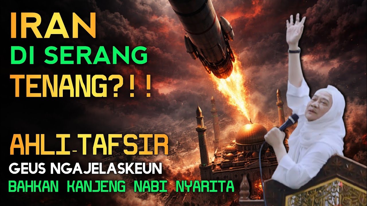 AHLI TAFSIR NGAJELASKEUN TENTANG IRAN | ABUYA UCI TURTUSI