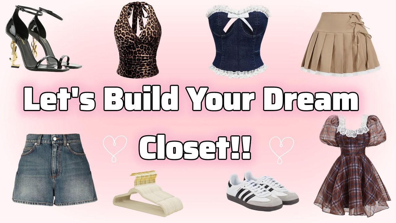 THIS or THAT: Build Your Dream Closet 👗✨️