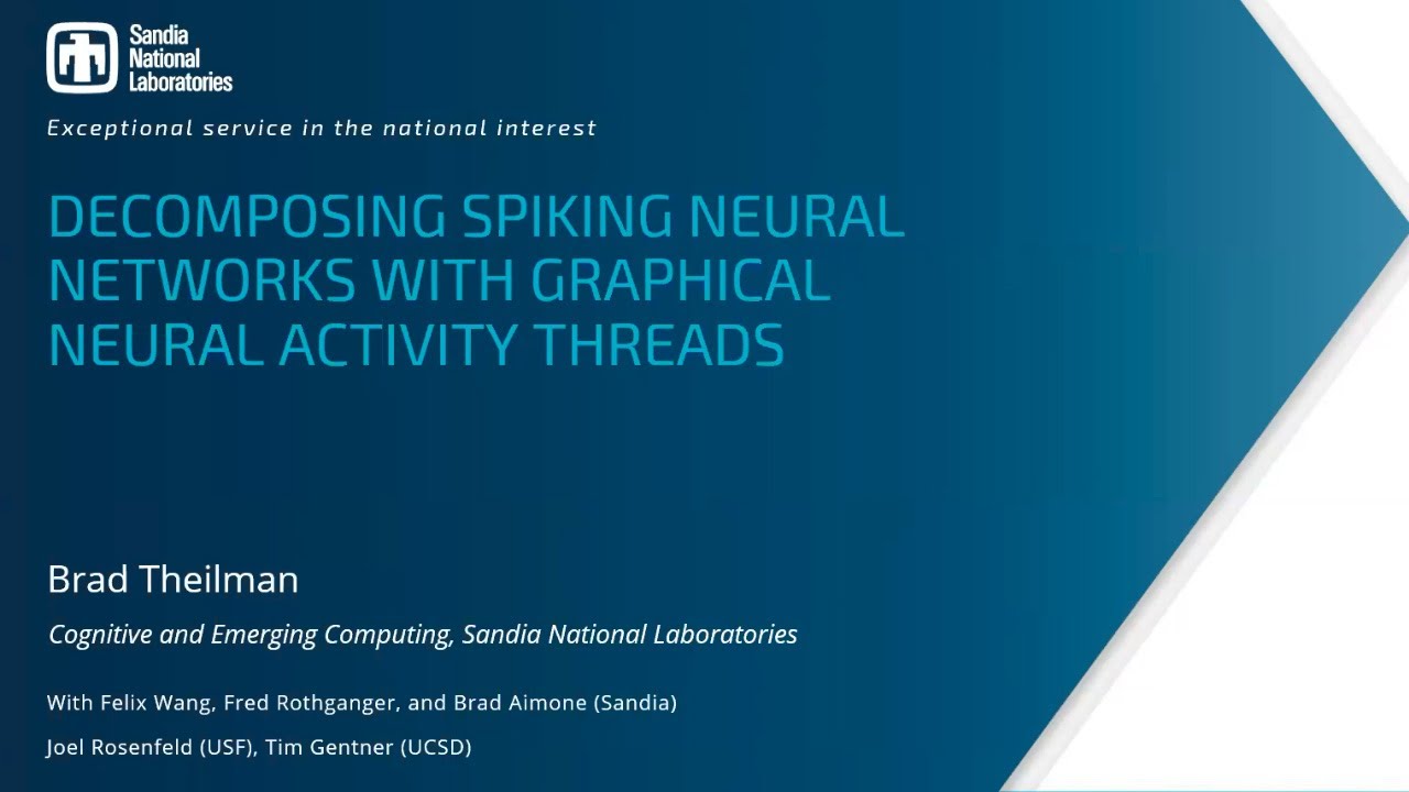 Bradley Theilman: Decomposing spiking neural networks with Graphical Neural Activity Threads