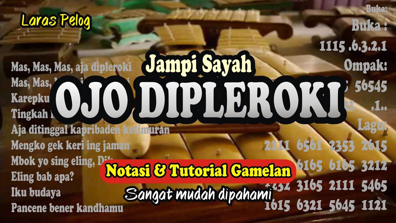 OJO DIPLEROKI - Notasi & Tutorial Gamelan