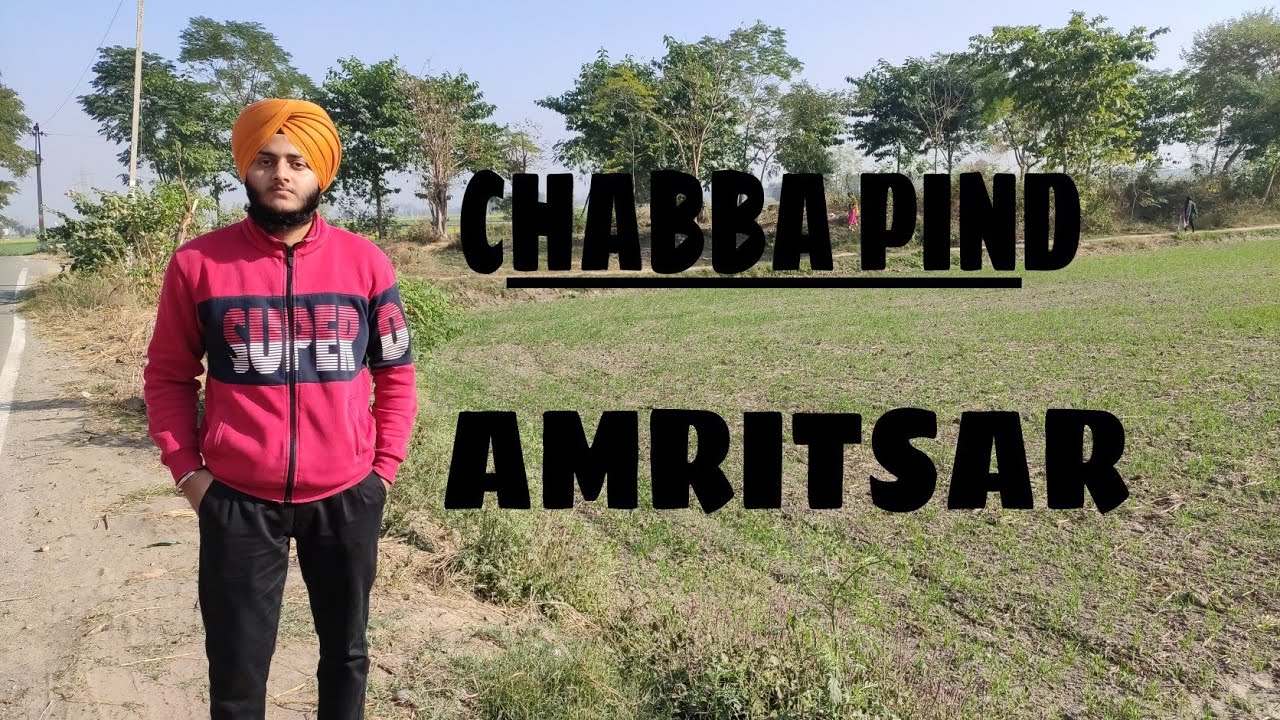 A SMALL RIDE TO PIND CHABBA (VILLAGE) | AMRITSAR