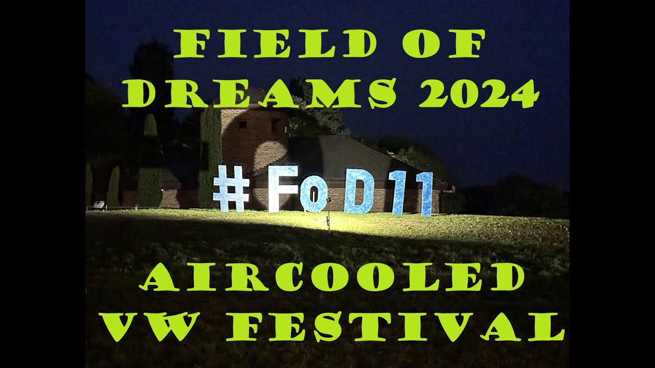 Field of Dreams Aircooled VW Festival 2024