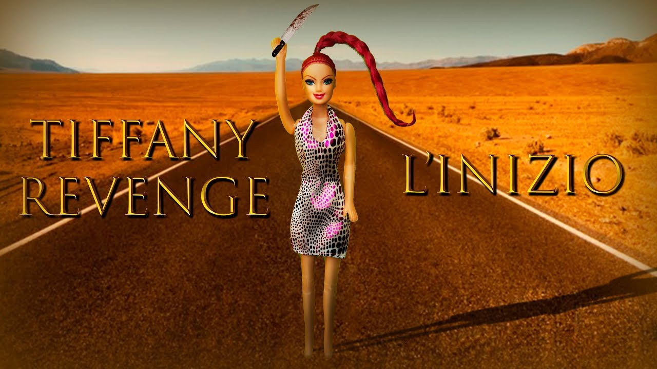 La Vendetta di Tiffany - 1-L'INIZIO | Toys Expression
