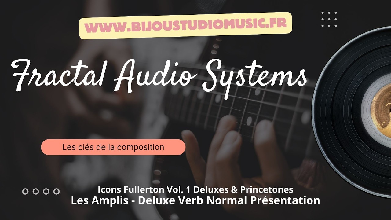 Fractal Audio Systems Icons Fullerton Vol.1 Deluxes & Princetones Les Amplis Deluxe Verb Normal