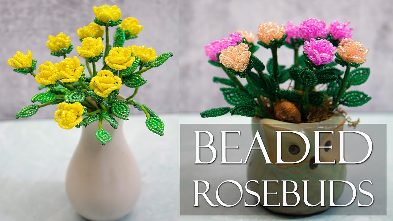 how to: French beaded rosebud arrangement