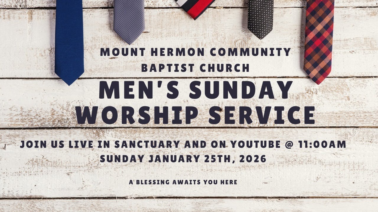 MHCBC Mens' Sunday Morning Worship Service 01/25/2026