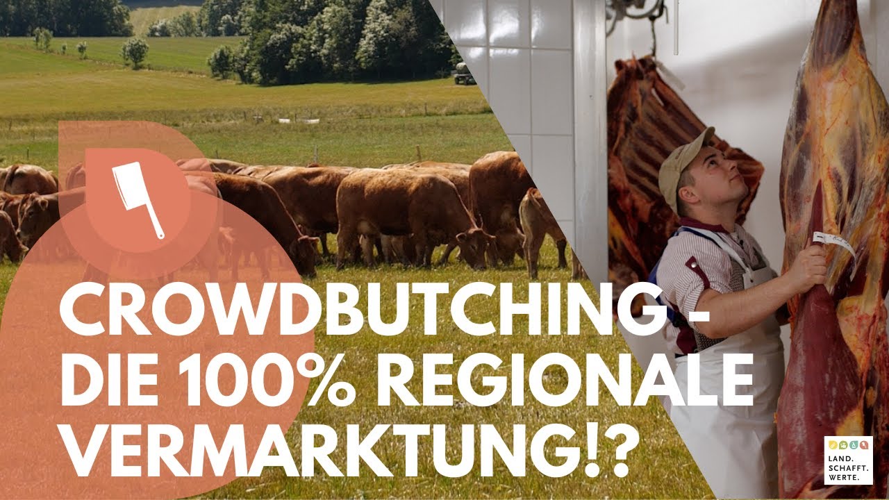 Crowdbutching - Die 100% regionale Vermarktung