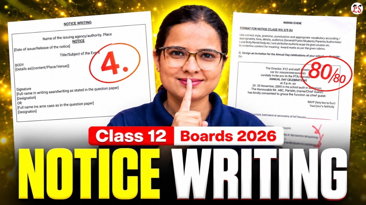 Notice Writing Class 12 English | Complete Format, Important Rules & Full Marks Strategy | 2026-27