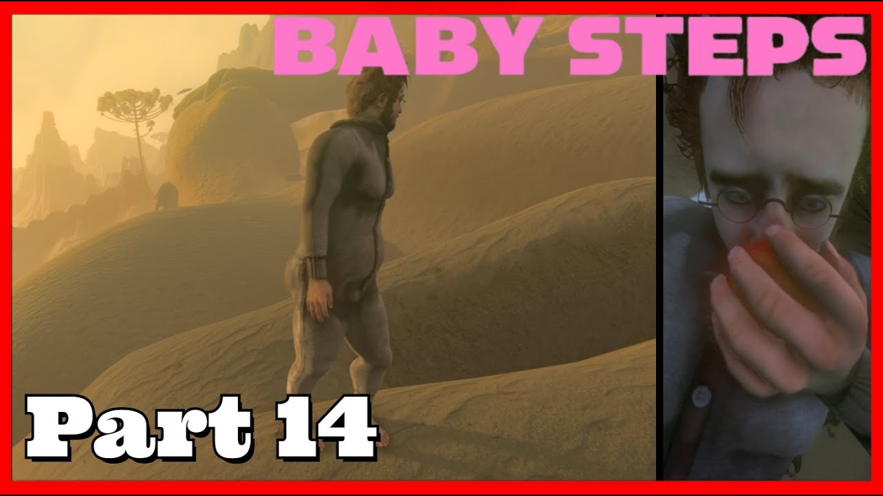 Sand Woman Was Massive. The Fruit Was Unexpected. | Baby Steps Gameplay | Part 14 | #babysteps