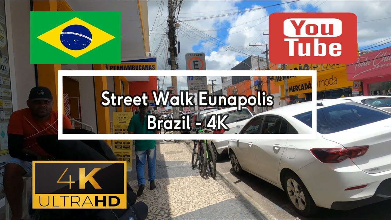 🇧🇷 Street Walk Eunapolis - Brazil - 4K