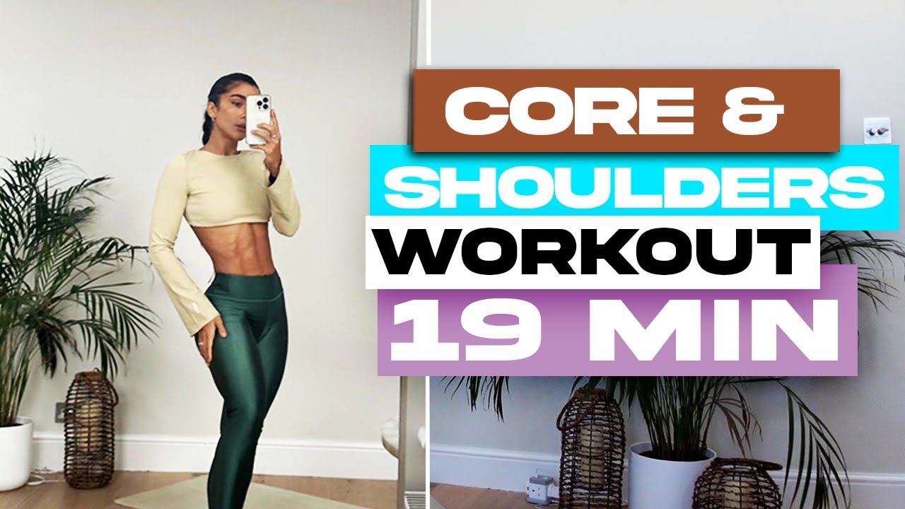 19 MIN CORE & SHOULDER WORKOUT 🔥