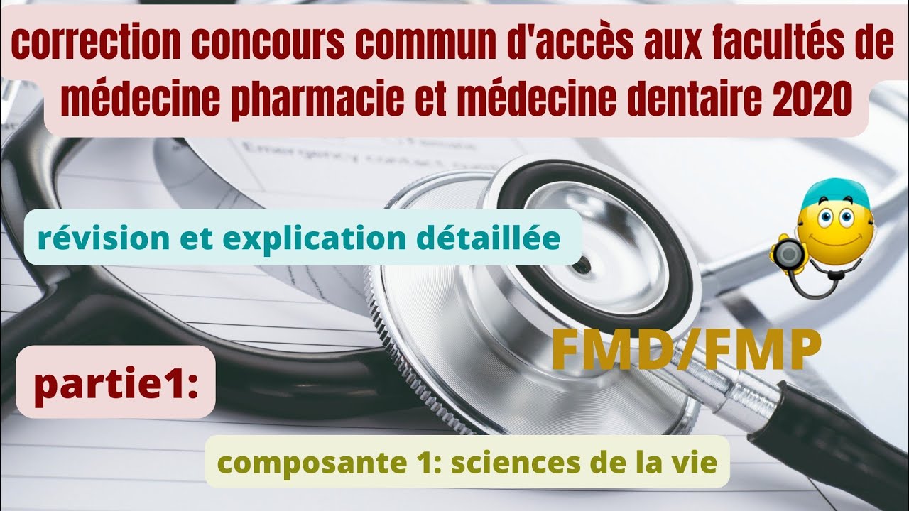correction concours commun d'accès aux facultés de médecine pharmacie et médecine dentaire 2020👩🏻‍⚕️