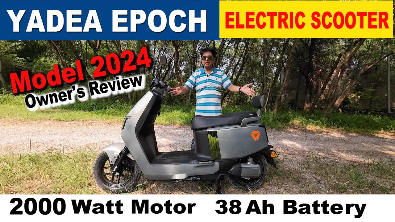 Yadea EPOCH Electric Scooter Model 2024 Review & Ride