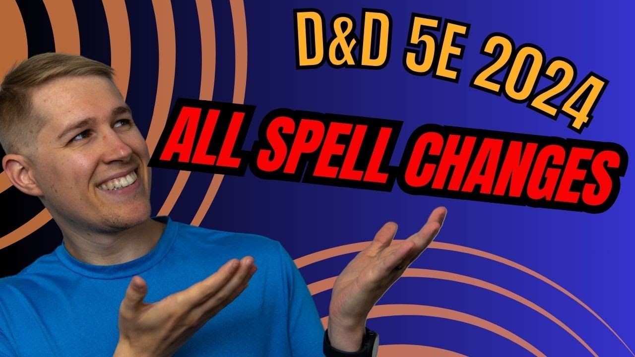 D&D 2024 Spell Changes