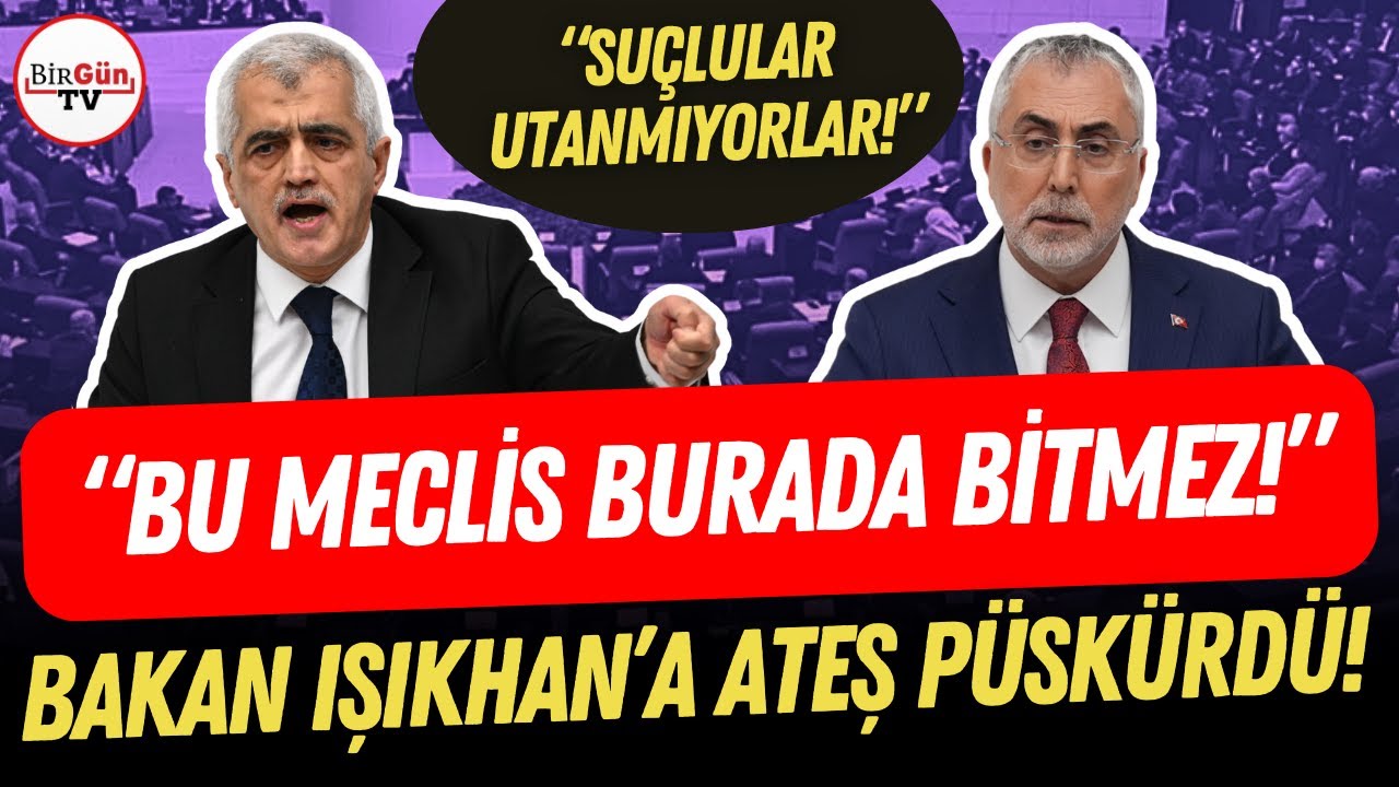 &Ouml;mer Faruk Gergerlioğlu Meclis&rsquo;i inletti! Bakan Işıkhan&rsquo;a ateş p&uuml;sk&uuml;rd&uuml;: &ldquo;BU MECLİS BURADA BİTMEZ!&rdquo;