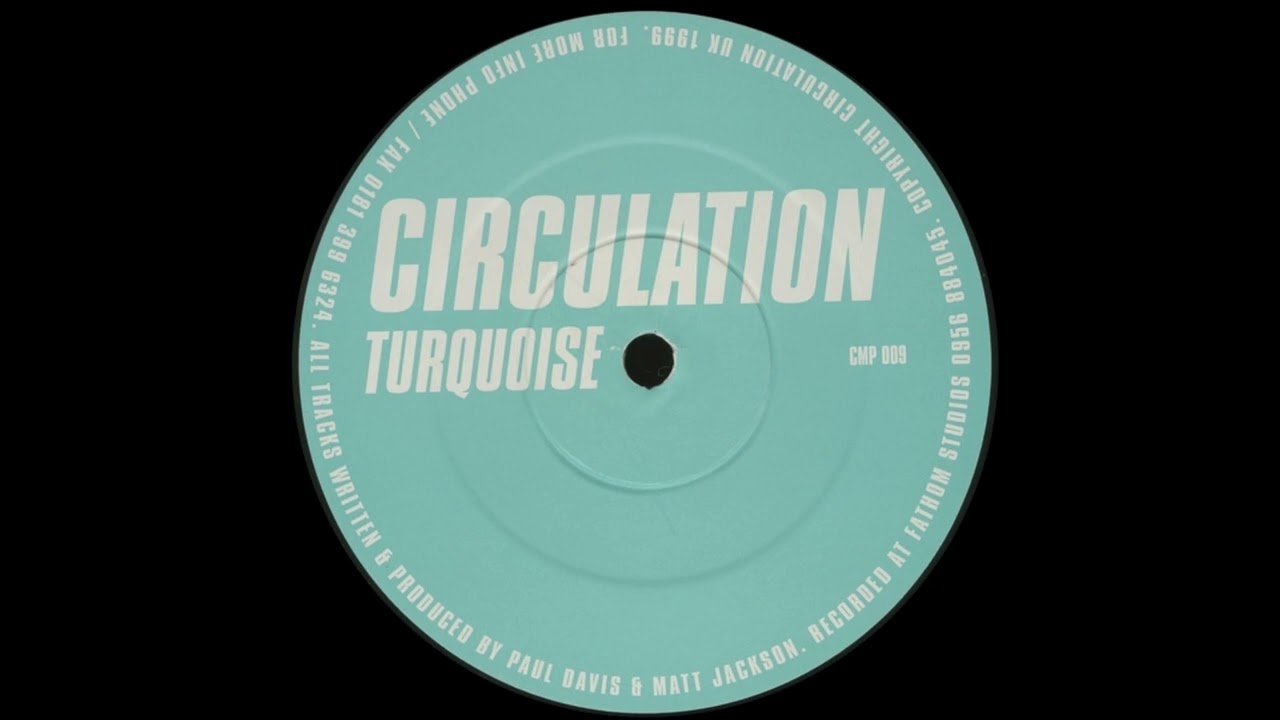 Circulation - Turquoise (1999)