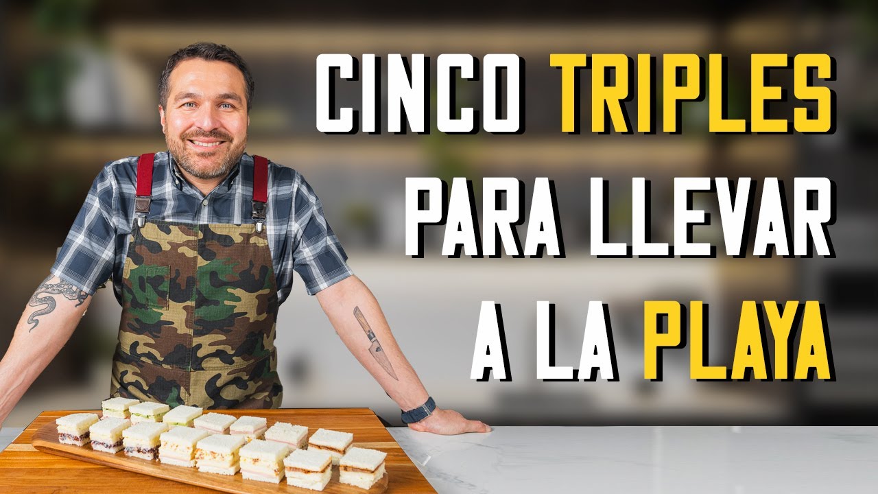 TE ENSEÑO A PREPARAR LOS MEJORES TRIPLES PARA LLEVAR A LA PLAYA | ELEVA TU JUEGO CULINARIO