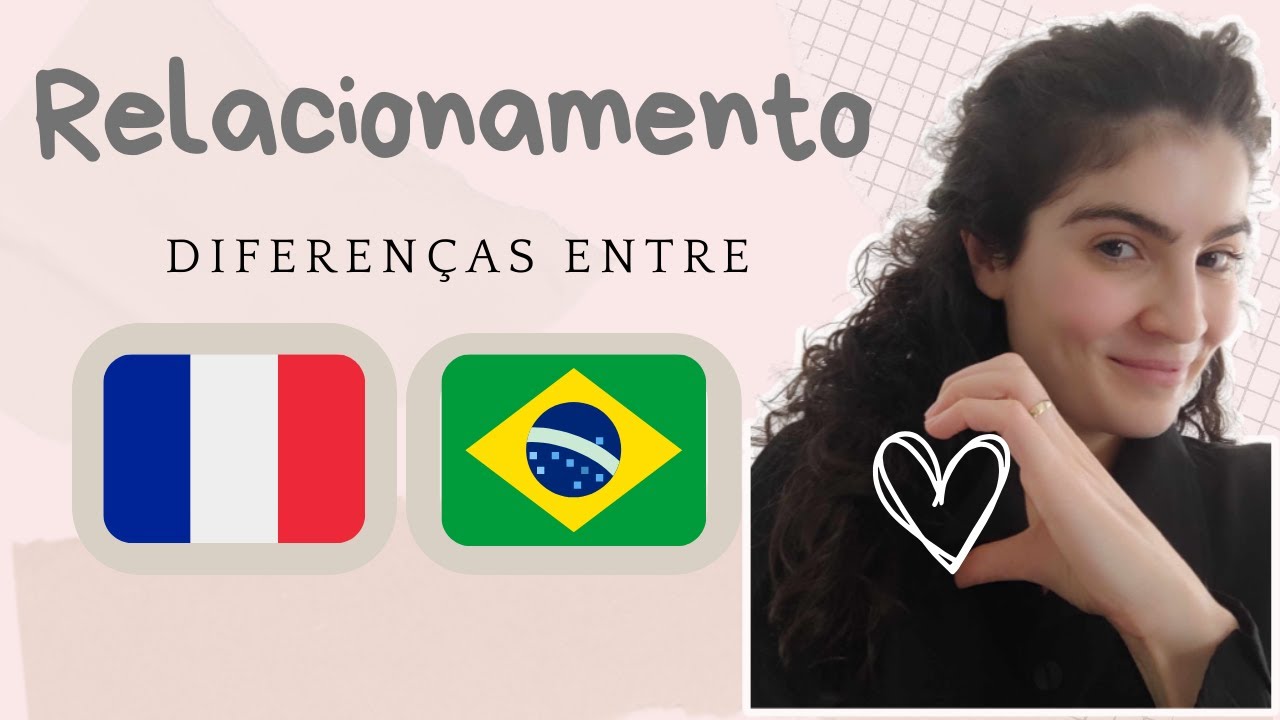 MON AMOUR! 8 diferenças culturais dos relacionamentos na França e no Brasil
