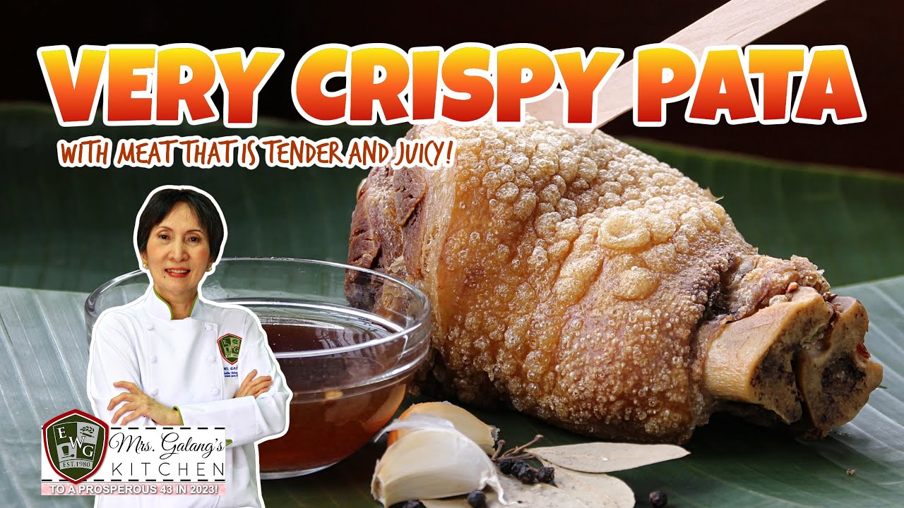 CRISPY PATA na TUMATAGAL ang LUTONG at MOIST and TENDER ang LAMAN (Mrs.Galang's Kitchen S15 Ep1)
