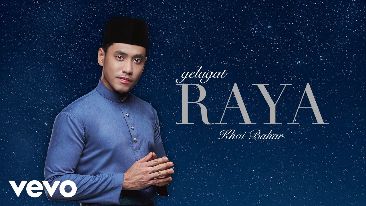 Khai Bahar - Gelagat Raya (Official Music Video)