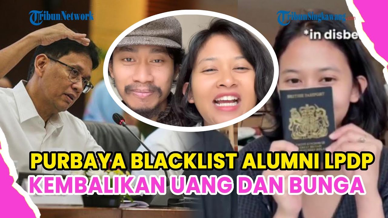 PURBAYA BLACKLIST ALUMNI LPDP DWI SASETYANINGTYAS PAMER ANAK JADI WNA: KEMBALIKAN UANG DAN BUNGA