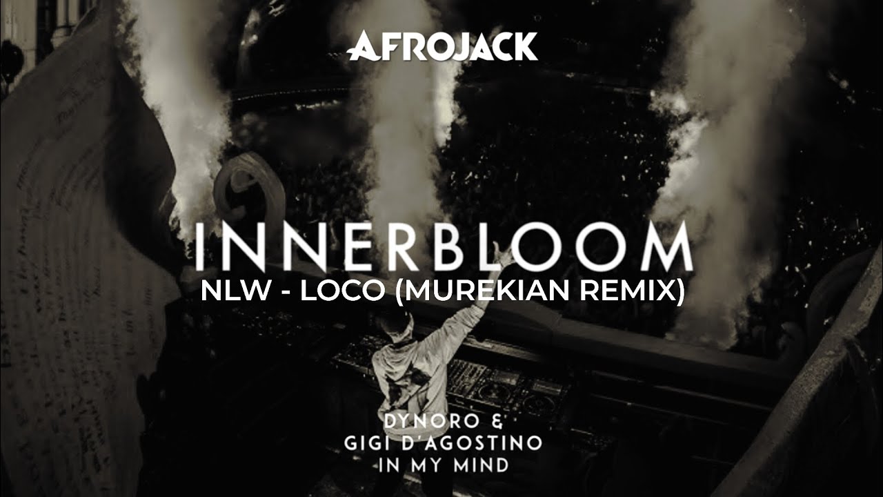 AFROJACK | LOCO - MUREKIAN REMIX VS IN MY MIND VS INNERBLOOM (EDC 25 AFROJACK MASHUP)