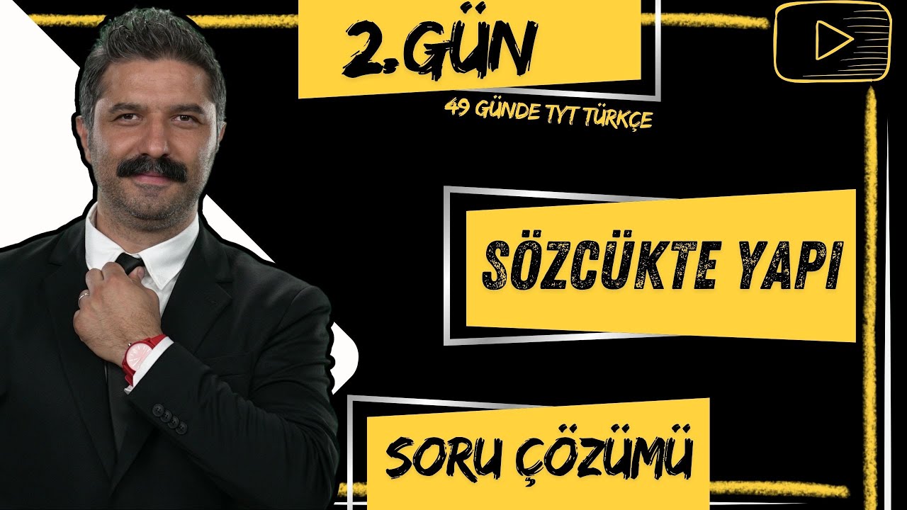 Soru Çözümü | Sözcükte Yapı | 49 Günde TYT Türkçe Kampı | 2.GÜN