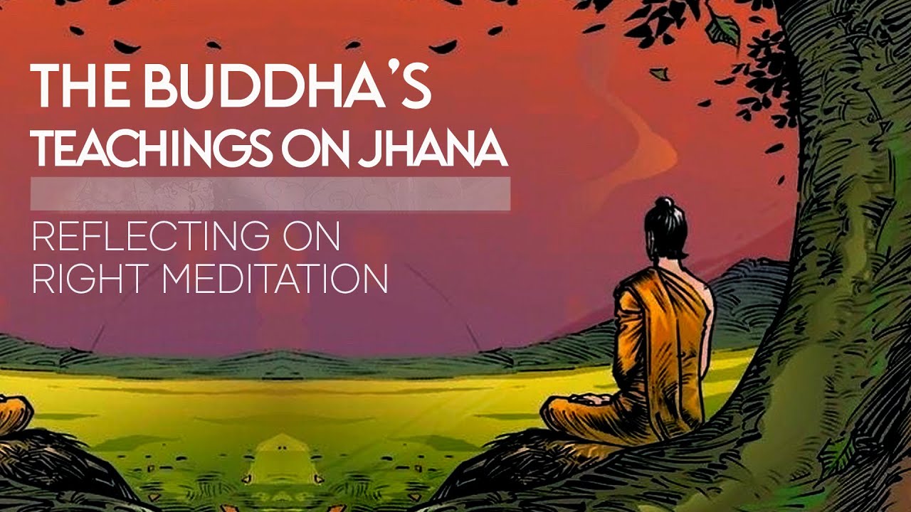 The Buddha&rsquo;s Guide to Jhana: Mastering Right Meditation