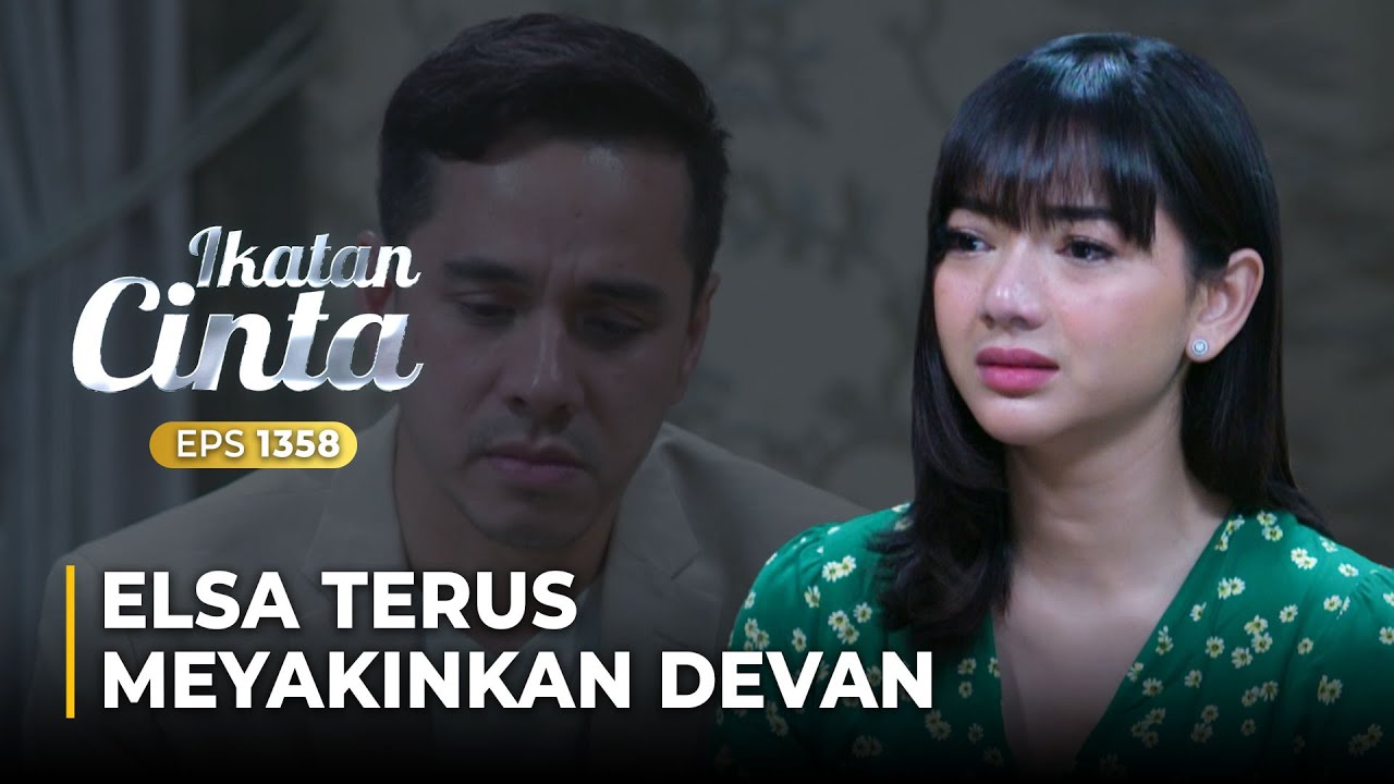 SEDIH BANGET!! Elsa Berusaha Jujur Didepan Devan | IKATAN CINTA | EPS.1358 (3/5)