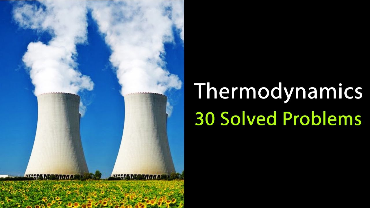 Thermodynamics | 30 Solved Problems