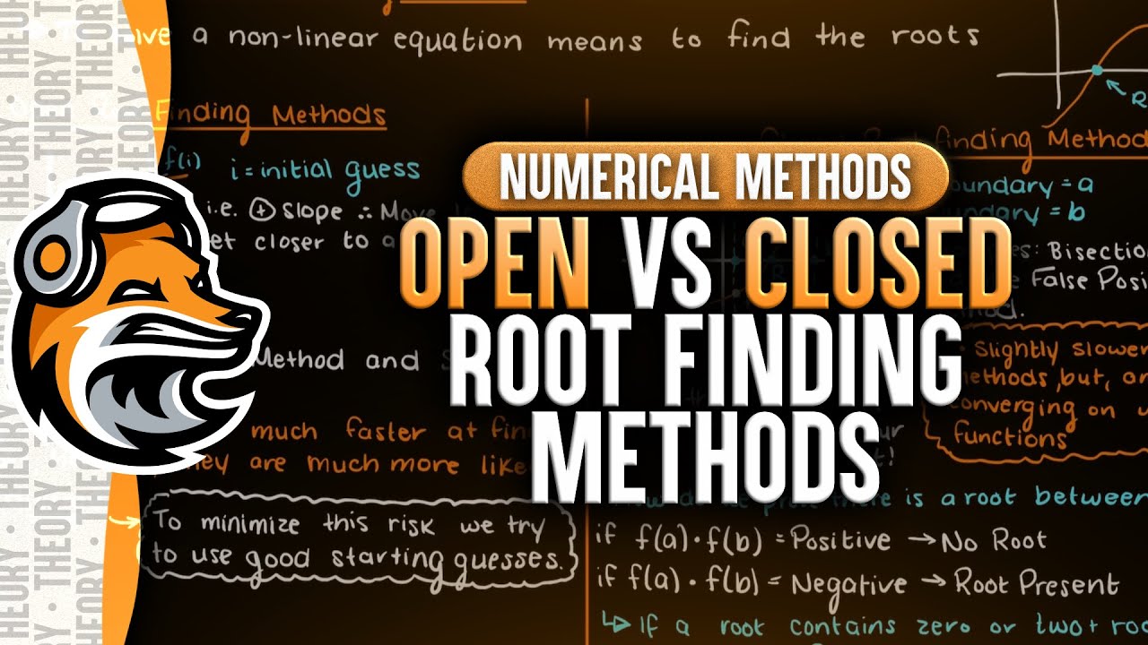 Open Vs Closed Root-Finding Methods | Numerical Methods