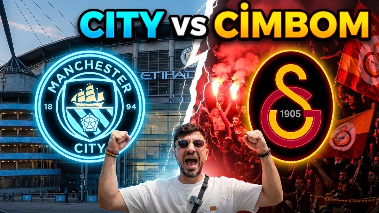 Manchester City - Galatasaray Maçına Özel Erişim! Stadyum İçi Deneyimi