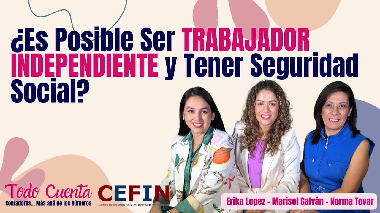 ¿Es Posible Ser TRABAJADOR INDEPENDIENTE y Tener Seguridad Social?