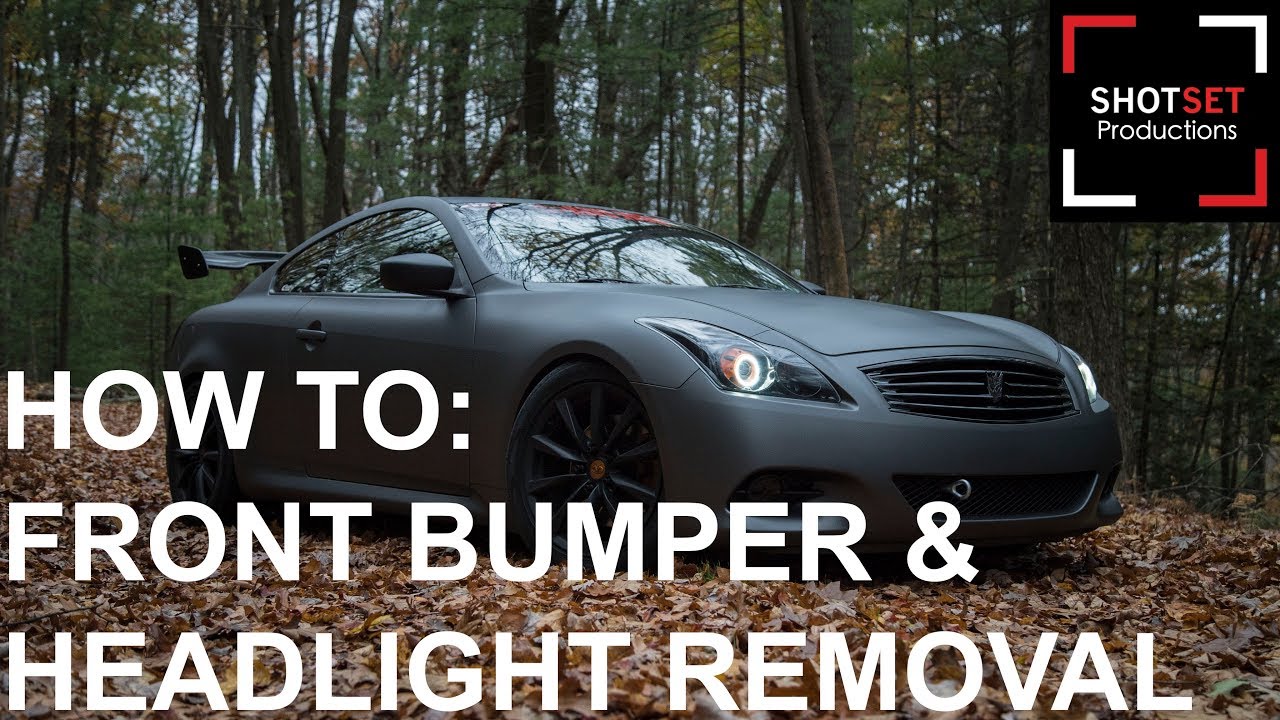 How To: Bumper & Headlight Removal on  Infiniti G37