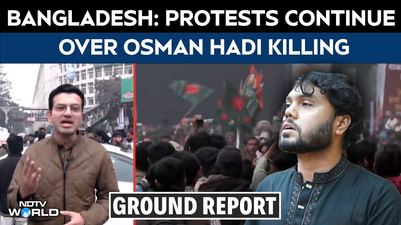 Bangladesh News | Dhaka On Edge As Student Protests Continue Over Osman Hadi Killing