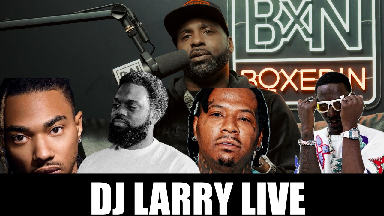 Dj Larry Live: I Had A Sit Down Dolph Before Beef Started, Sprinter gettin Shot Up In New York