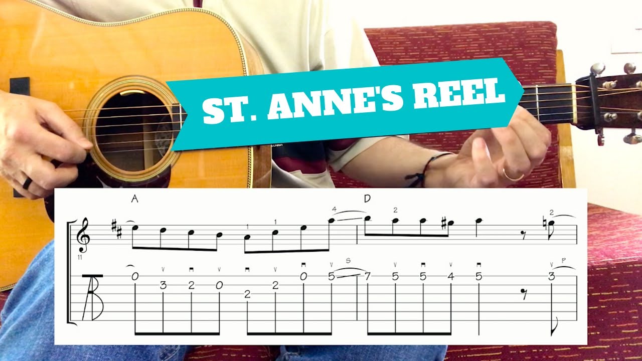 HOW TO PLAY ST. ANNE’S REEL ON GUITAR