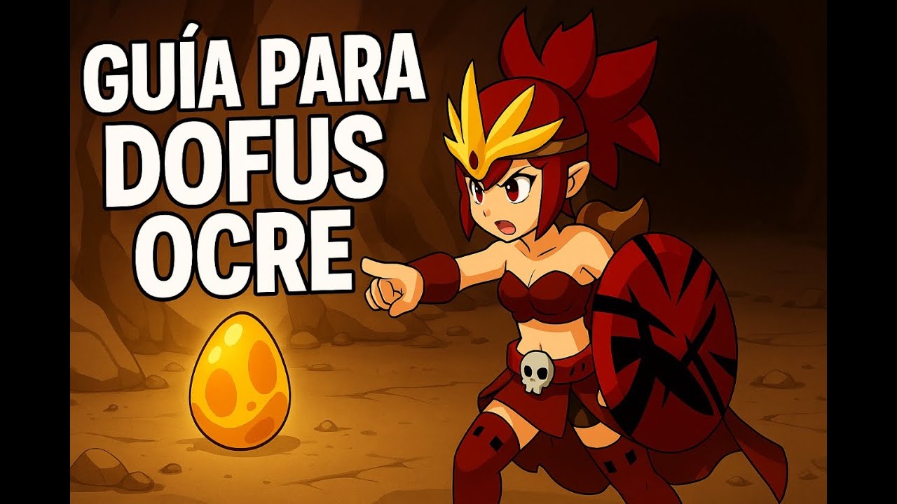 DOFUS OCRE🥚 - Gu&iacute;a R&aacute;pida Para Obtener Dofus Ocre y con mucha facilidad!!!📣📣📣