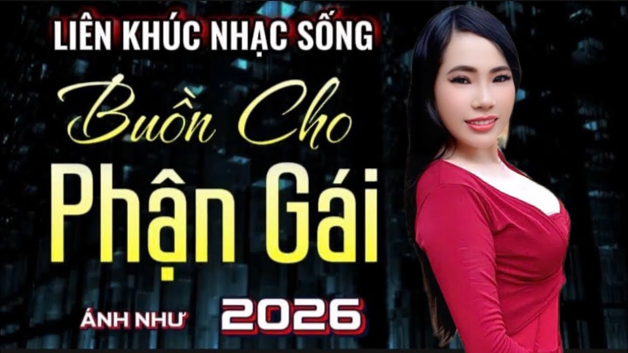 ➡️LKNS:BUỒN CHO PHẬN GÁI ✔️Với giọng hát độc lạ từ cns ÁNH NHƯ…