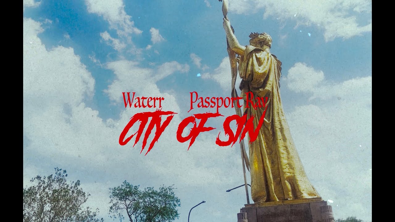 WateRR & Passport Rav - City of Sin (Official Video)