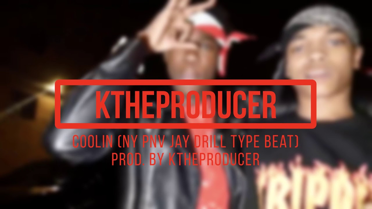 Coolin (NY PNV Jay Drill Type Beat) | Prod. by KTheProducer